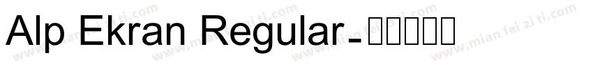 Alp Ekran Regular字体转换